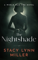 Nightshade : A World War Two Novel 164875693X Book Cover