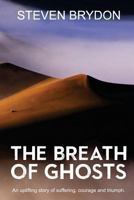 The Breath of Ghosts 1493742868 Book Cover