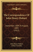 The Correspondence of John Henry Hobart... 1341578003 Book Cover