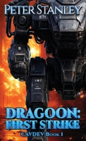 Dragoon: First Strike 1951768884 Book Cover