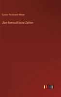 Uber Bernoulli'sche Zahlen (1859) 1148385215 Book Cover