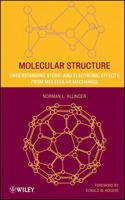 Molecular Structure: Understanding Steric and Electronic Effects from Molecular Mechanics 0470195576 Book Cover