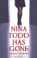 Nina Todd Has Gone 0753178184 Book Cover