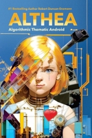 Althea: Algorithmic Thematic Android 1312367539 Book Cover