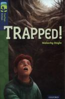 Oxford Reading Tree: Stage 14: TreeTops More Stories A: Trapped! 019918710X Book Cover