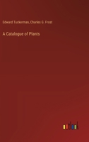 A Catalogue of Plants 3385213045 Book Cover