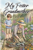 My Foster Grandmother B0H13291HM Book Cover