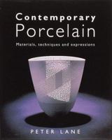 Ceramics: Contemporary Porcelain 0801986354 Book Cover