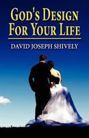God's Design for Your Life 1456079980 Book Cover