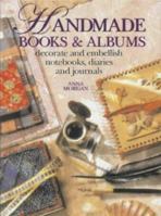 Handmade Books and Albums 0715311832 Book Cover