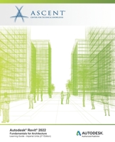 Autodesk Revit 2022: Fundamentals for Architecture (Imperial Units): Autodesk Authorized Publisher 1956032223 Book Cover