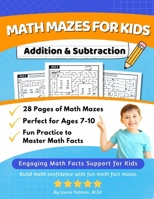 Math Mazes for Kids Addition and Subtraction Activity Book B0CWDT7DHC Book Cover