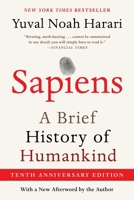 Sapiens [Tenth Anniversary Ed]: A Brief History of Humankind 006342200X Book Cover