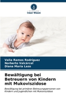 Bewältigung bei Betreuern von Kindern mit Mukoviszidose: Bewältigung bei primären Betreuungspersonen von Kindern und Jugendlichen mit Mukoviszidose (German Edition) 6206526798 Book Cover