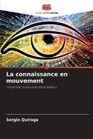 La connaissance en mouvement (French Edition) 6208630819 Book Cover