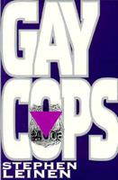 Gay Cops 0813520002 Book Cover