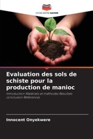 Evaluation des sols de schiste pour la production de manioc: Introduction Matériels et méthodes Résultats conclusion Références 6206280470 Book Cover
