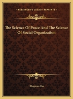 The Science Of Peace And The Science Of Social Organization 1425481795 Book Cover
