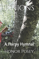 Pinions: A Harpy Hymnal B0GW3H1SPL Book Cover