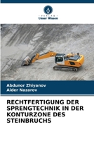 Rechtfertigung Der Sprengtechnik in Der Konturzone Des Steinbruchs (German Edition) 6208528569 Book Cover