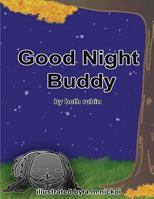 Good Night Buddy 1490596127 Book Cover