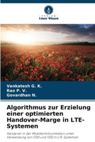 Algorithmus zur Erzielung einer optimierten Handover-Marge in LTE-Systemen (German Edition) 6209593194 Book Cover