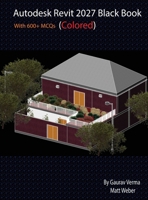 Autodesk Revit 2027 Black Book 1774592207 Book Cover
