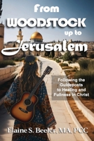 Frtom Woodstock up to Jerusalem 1957497513 Book Cover