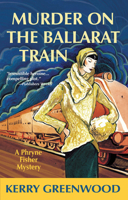 Murder on the Ballarat Train 1590584058 Book Cover