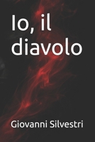 Io, il diavolo (Italian Edition) B0DMJ6XXXN Book Cover