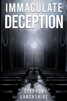 Immaculate Deception 1837940924 Book Cover