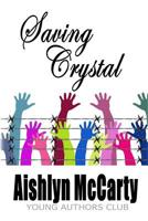 Saving Crystal 1097451054 Book Cover