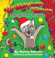 Kristopher Klaws: The Spirit of Christmas 1736229400 Book Cover