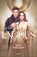 Las pruebas de Unter: Exodus / Unter's Trials: Exodus (Spanish Edition) 8425374685 Book Cover
