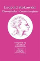 Leopold Stokowski (1882-1977). Discography and Concert Register. [1996]. 0952582759 Book Cover