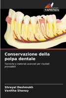 Conservazione della polpa dentale (Italian Edition) 6206763013 Book Cover