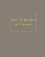 Identities and Issues in Literature 0893569208 Book Cover