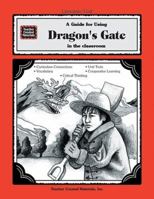 A Guide for Using Dragon's Gate in the Classroom 1557348146 Book Cover