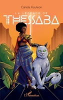 La légende de Thessaba (French Edition) 2343237751 Book Cover