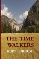 The Time Walkers 1365656101 Book Cover