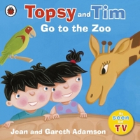 Topsy and Tim Go to the Zoo (Topsy & Tim) 0721428452 Book Cover