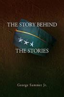 The Story Behind the Stories 1425764460 Book Cover