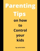 Parenting Tips on how to Control your kids null Book Cover