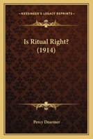 Is ritual Right? 0548737274 Book Cover