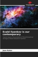 Evald Ilyenkov is our contemporary 6207163850 Book Cover