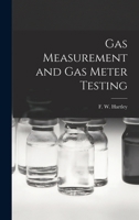 Gas Measurement and Gas Meter Testing 1016196342 Book Cover