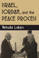 Israel, Jordan, and the Peace Process (Syracuse Studies on Peace and Conflict Resolution) 0815628552 Book Cover