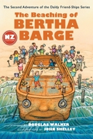 The Beaching of Bertha Barge - US 1467915785 Book Cover