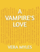 A VAMPIRE'S LOVE B0GRNJZQK4 Book Cover