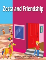 Zesta and Friendship 0997267321 Book Cover